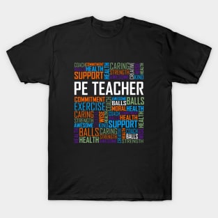 PE Teacher Words T-Shirt